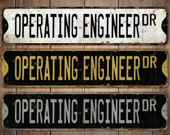 Operating Engineer - Operating Engineer Sign - Operating Engineer Decor - Vintage Style Sign - Premium Quality Rustic Metal Sign
