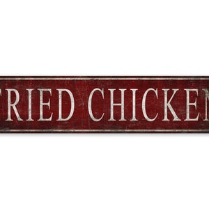 Fried Chicken Sign - Vintage Style Sign - Restaurant Decor - Fried Chicken Decor - Premium Quality Rustic Metal Sign