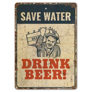Drink Beer - Drink Beer Sign - Drink Beer Decor - Beer Bar Sign - Beer Bar Decor - Vintage Style Sign - Premium Quality Rustic Metal Sign