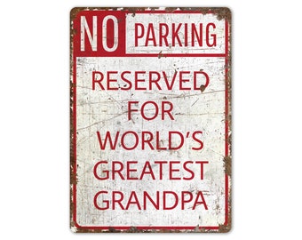 Grandpa Parking Sign - Grandpa Parking - Grandpa Parking Only - Parking Sign - Vintage Style Sign - Premium Quality Rustic Metal Sign