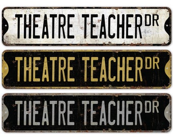 Profesor de Teatro - Letrero de Profesor de Teatro - Decoración de Profesor de Teatro - Letrero de Estilo Vintage - Letrero de Calle Personalizado - Letrero Metálico Rústico de Primera Calidad