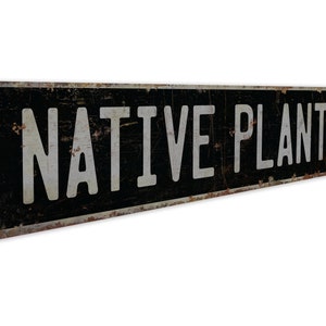 Native Plants - Native Plants Sign - Custom Native Plants - Native Plants Decor - Vintage Style Sign - Premium Quality Rustic Metal Sign image 8