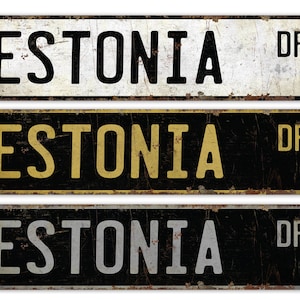 Estonia - Estonia Sign - Estonia Decor - Vintage Style Sign - Custom Street Sign - Premium Quality Rustic Metal Sign