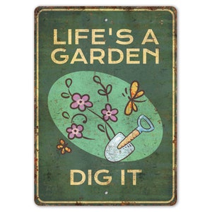 Life's a Garden Dig It Sign - Etsy
