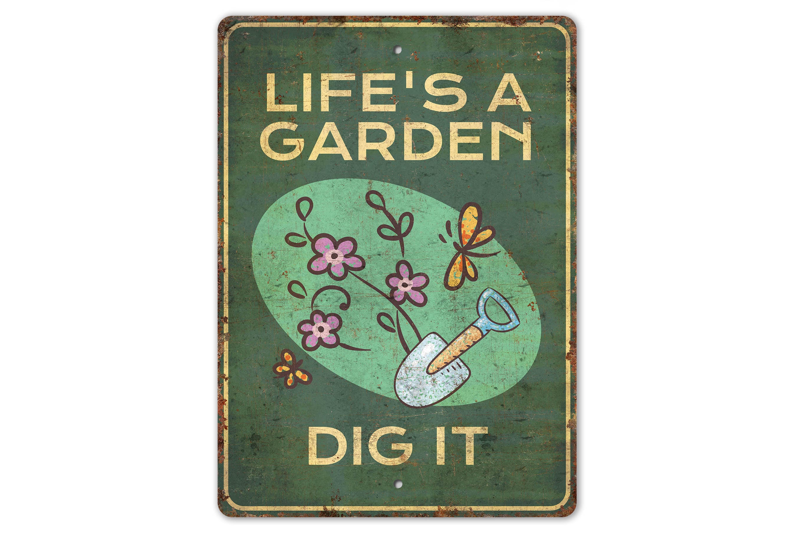 Life's a Garden Dig It Sign - Etsy