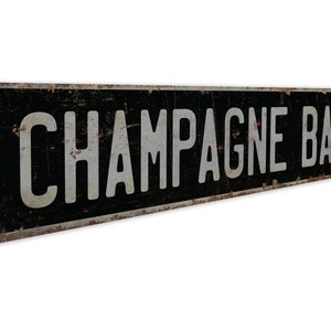 Champagne Bar - Champagne Bar Sign - Vintage Style Sign - Champagne Bar Decor - Bar Decor - Premium Quality Rustic Metal Sign image 7