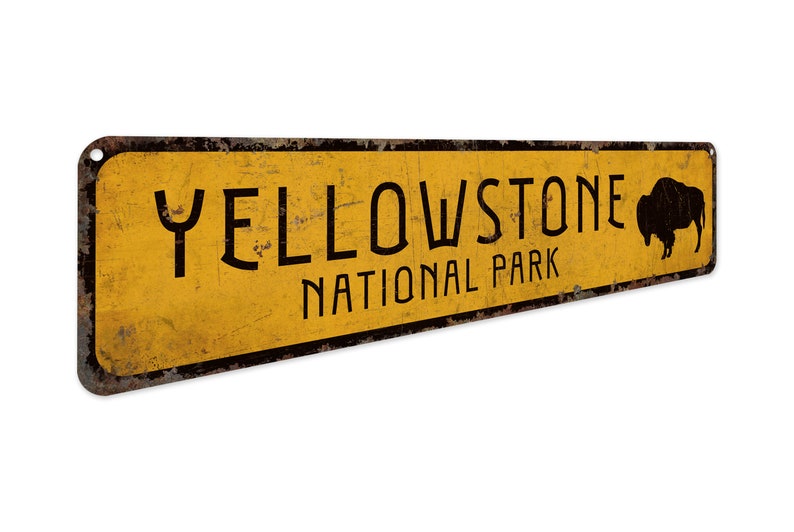 Yellowstone Park - National Park Sign - Custom Park Decor - Vintage Style Sign - National Park Decor - Premium Quality Rustic Metal Sign image 3
