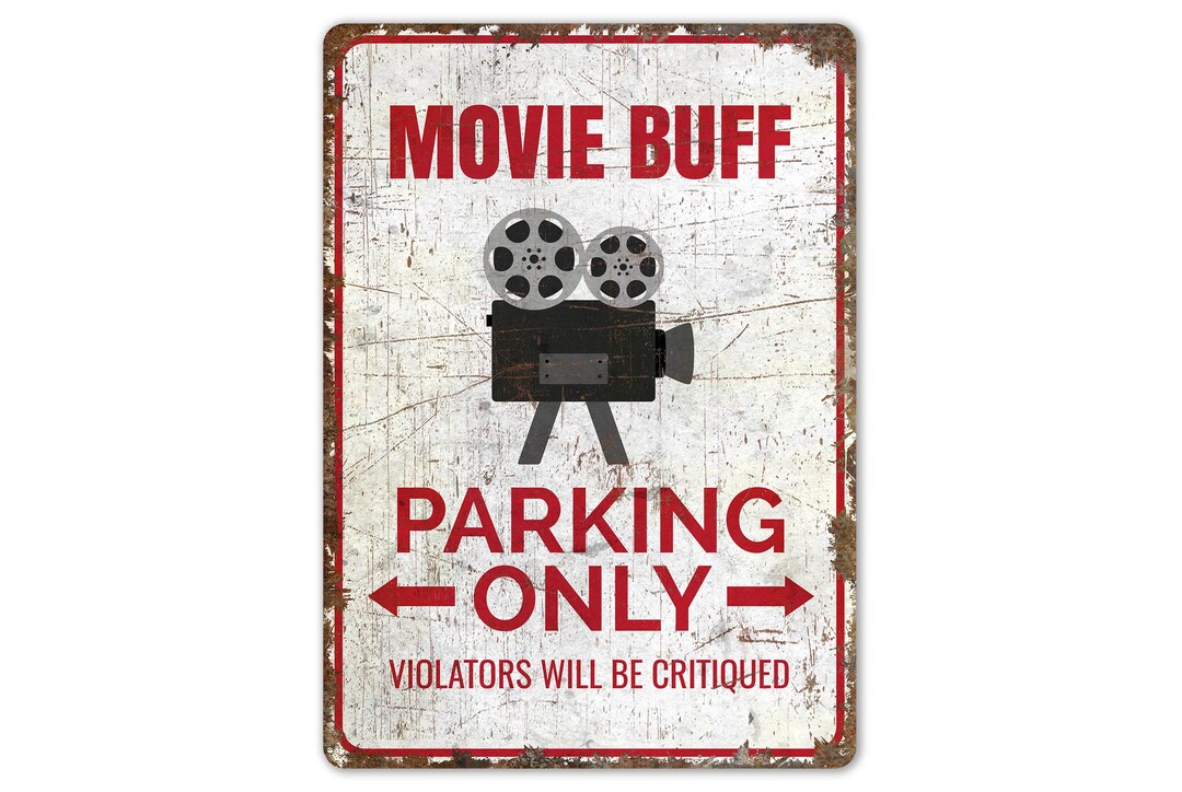 Movie Buff Parking - Movie Buff Parking Sign - Movie Buff Parking Only ...