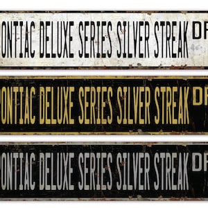 Pontiac Deluxe Series Silver Steak - Pontiac Deluxe Series - Pontiac Silver Steak - Vintage Car Sign - Premium Quality Rustic Metal Sign