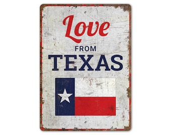 Love from Texas - Texas State Sign - Texas State Flag - Texas Flag Sign - Vintage Style Sign - Premium Quality Rustic Metal Sign