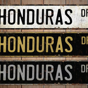 Honduras - Honduras Sign - Honduras Decor - Vintage Style Sign - Custom Street Sign - Premium Quality Rustic Metal Sign