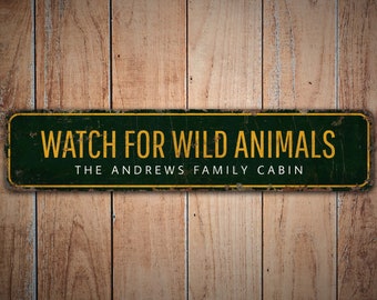 Wild Animal Watching - Family Cabin Decor - Family Cabin Sign - Animal Observation - Vintage Style Sign - Premium Quality Rustic Metal Sign