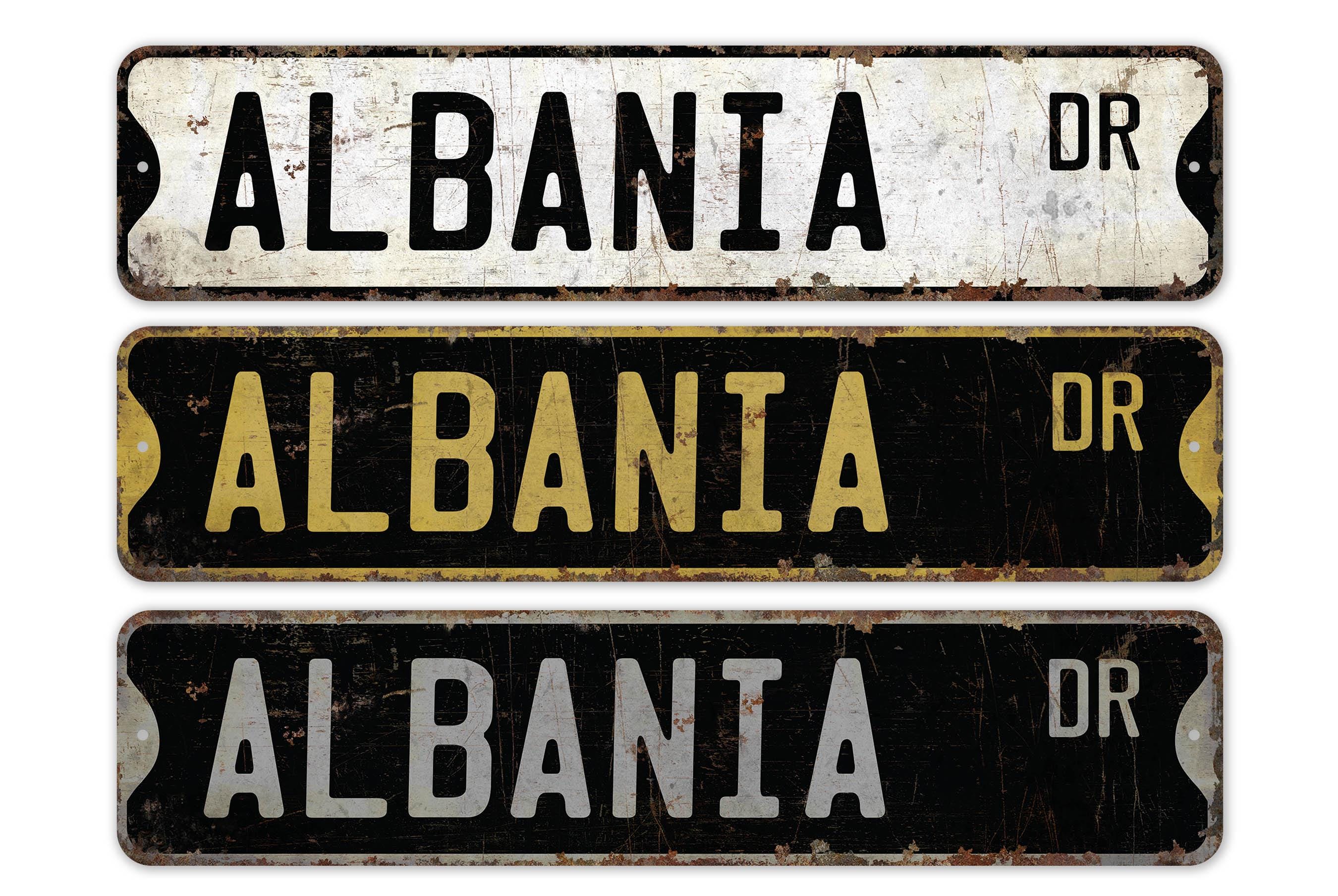 Albania - Albania Sign - Albania Decor - Vintage Style Sign - Custom Street Sign - Premium Quality Rustic Metal Sign