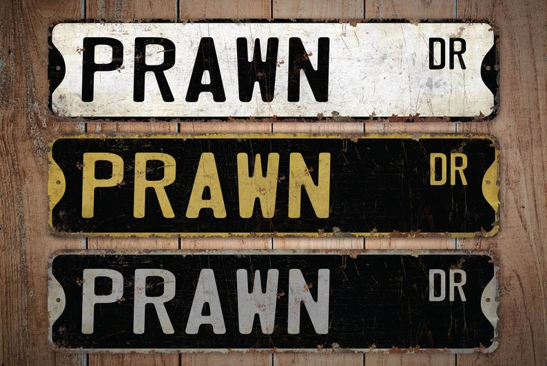 Prawn - Prawn Sign - Prawn Decor - Prawn Lover Gift - Custom Street ...