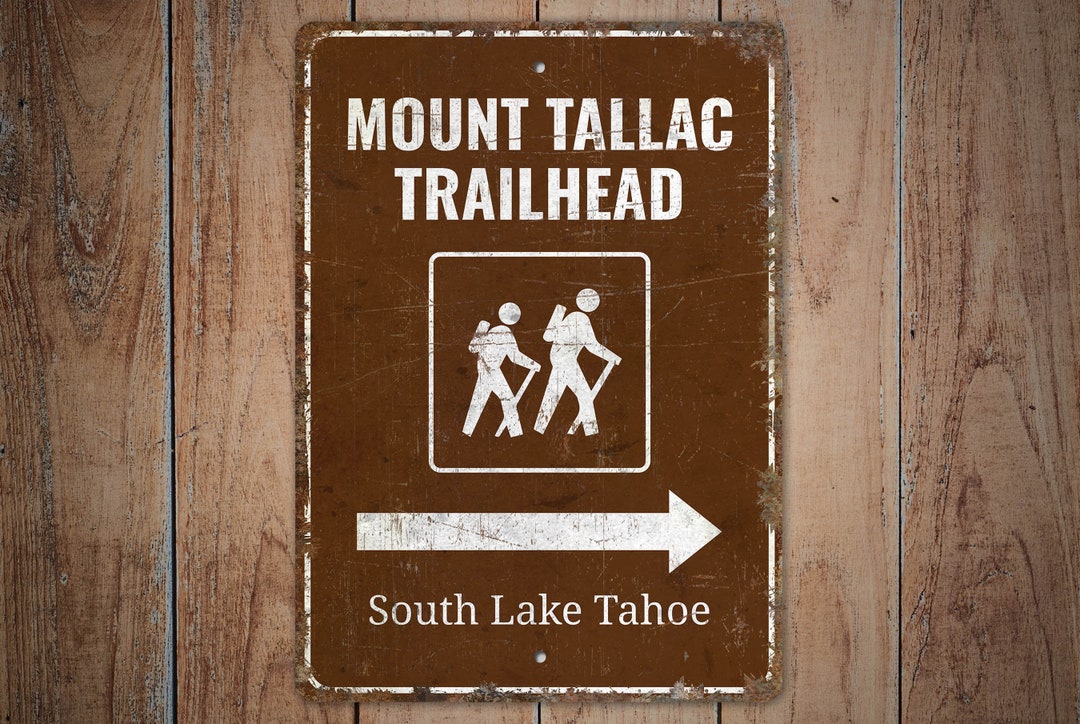 Mount Tallac - Lake Sign - Trailhead Sign - Trailhead Decor - Lake ...
