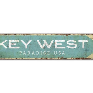Key West Sign - Key West Decor - Key West Florida - Beach House Decor - Vintage Style Sign - Premium Quality Rustic Metal Sign