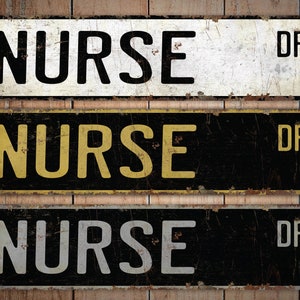 Nurse - Nurse Sign - Nurse Decor - Vintage Style Sign - Custom Street Sign - Premium Quality Rustic Metal Sign