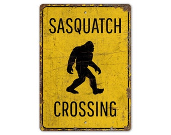 Sasquatch Crossing - Sasquatch Crossing Sign - Sasquatch Warning - Sasquatch Decor - Vintage Style Sign - Premium Quality Rustic Metal Sign
