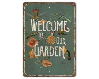 Welcome To Our Garden - Garden Sign - Garden Decor - Garden Welcome Sign - Vintage Style Sign - Premium Quality Rustic Metal Sign