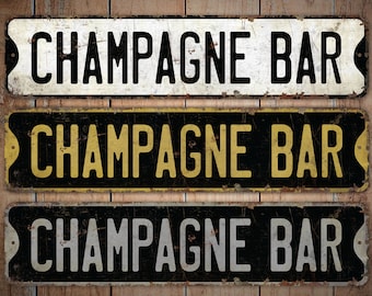 Champagne Bar - Signo de bar de champán - Signo de estilo vintage - Decoración de bar de champán - Decoración de bar - Signo de metal rústico de primera calidad