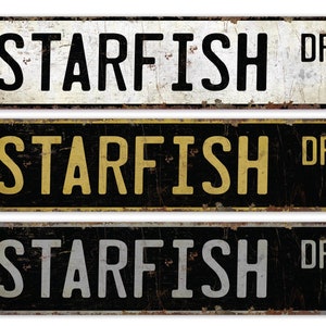 Starfish - Starfish Sign - Starfish Decor - Starfish Lover Gift - Custom Street Sign - Premium Quality Rustic Metal Sign