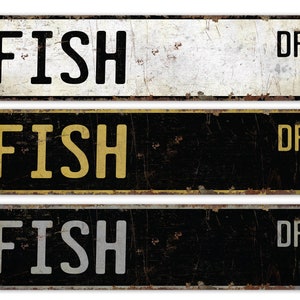 Fish - Fish Sign - Fish Decor - Vintage Style Sign - Custom Street Sign - Premium Quality Rustic Metal Sign