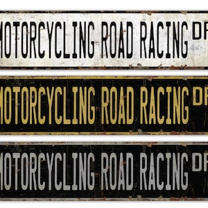 Motorcycling Road Racing - Motorcycling Sign - Road Racing Sign - Road Racing Game - Sports Sign - Premium Quality Rustic Metal Sign