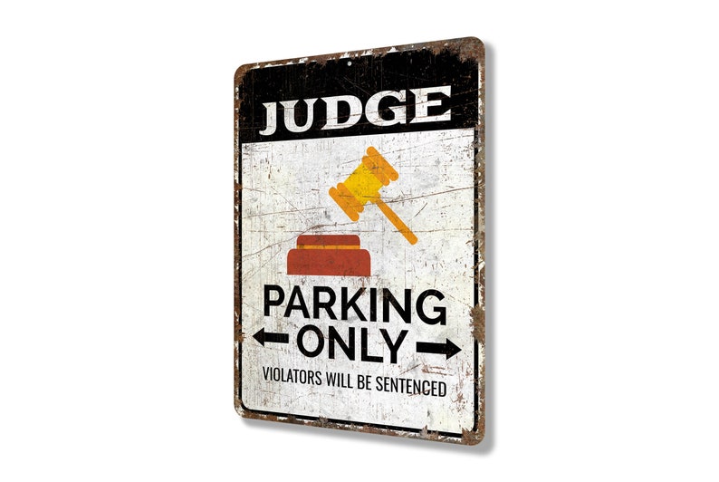 Judge Parking - Judge Parking Sign - Judge Gift - Parking Sign ...