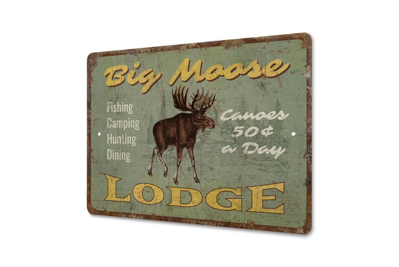 Big Moose Lodge Sign - Camping Lover Gift - Moose Lodge Sign - Moose Lodge Decor - Vintage Style Sign - Premium Quality Rustic Metal Sign image 4