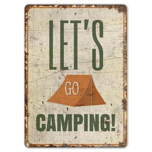 Lets Go Camping Sign - Big Camping Sign - Camping Gift Sign - Camping Rooms Decor - Vintage Style Sign - Premium Quality Rustic Metal Sign