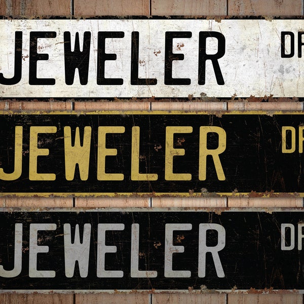 Jeweler - Jeweler Sign - Jeweler Decor - Vintage Style Sign - Custom Street Sign - Premium Quality Rustic Metal Sign