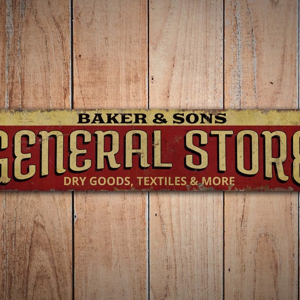 General Store - General Store Sign - General Store Decor - Vintage Style Sign - Custoom Text Sign - Premium Quality Rustic Metal Sign