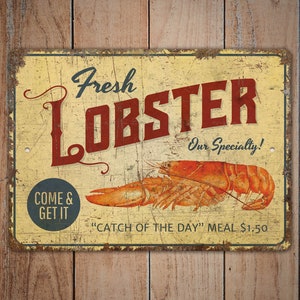 Fresh Lobster Sign - Fresh Lobster Daily - Seafood Sign - Seafood Decor - Vintage Style Sign - Premium Quality Rustic Metal Sign