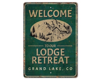 Bienvenue dans notre lodge - Lodge Decor - Lodge Retreat - Lodge Retreat - Panneau de Style vintage - Panneau en métal rustique de qualité supérieure