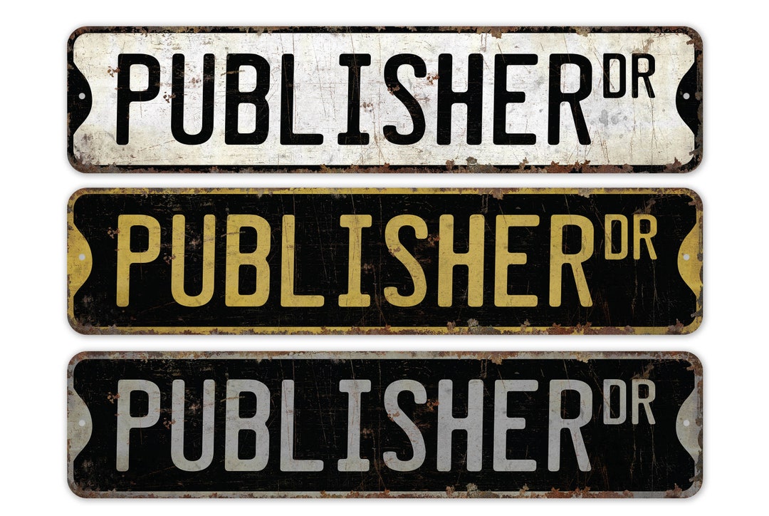Sign Example In Publisher Publisher - Publisher Sign - Publisher Decor - Vintage Style Sign ...