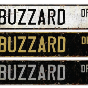 Buzzard - Buzzard Sign - Buzzard Decor - Vintage Style Sign - Custom Street Sign - Premium Quality Rustic Metal Sign
