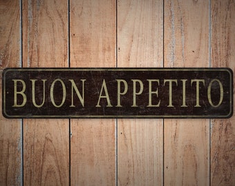 Buon Appetito Sign - Custom Buon Appetito - Buon Appetito Decor - Personalized Sign - Vintage Style Sign - Premium Quality Rustic Metal Sign