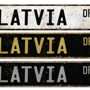 Latvia - Latvia Sign - Latvia Decor - Vintage Style Sign - Custom Name Sign - Premium Quality Rustic Metal Sign