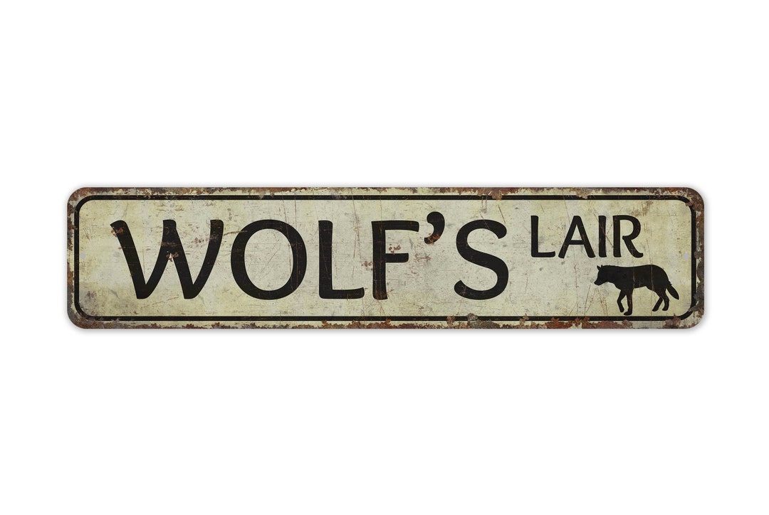 Wolf's Lair Sign - Custom Street Sign - Street Name Sign - Vintage ...