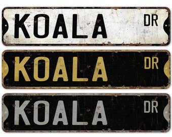 Koala - Placa de Koala - Decoração de Koala - Presente para Amantes de Koala - Presente para Proprietários de Koala - Placa de Rua Personalizada - Placa de Metal Rústica de Qualidade Premium