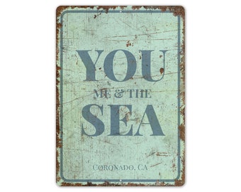 You Me And The Sea - Beach House Sign - Beach Sign - Beach House Decor - Vintage Style Sign - Premium Quality Rustic Metal Sign