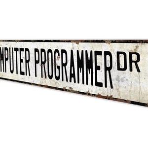 Programmatore di computer - Insegna per programmatore di computer - Decorazione per programmatore di computer - Insegna in stile vintage - Insegna in metallo rustico di qualità premium immagine 4