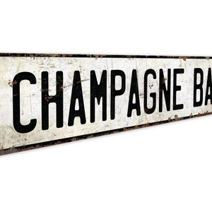 Champagne Bar Champagne Bar Sign Vintage Style Sign Champagne Bar Decor Bar Decor Premium Quality Rustic Metal Sign image 3