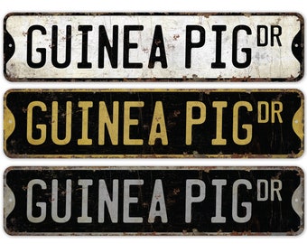 Guinea Pig - Guinea Pig Sign - Guinea Pig Decor - Vintage Style Sign - Custom Street Sign - Premium Quality Rustic Metal Sign