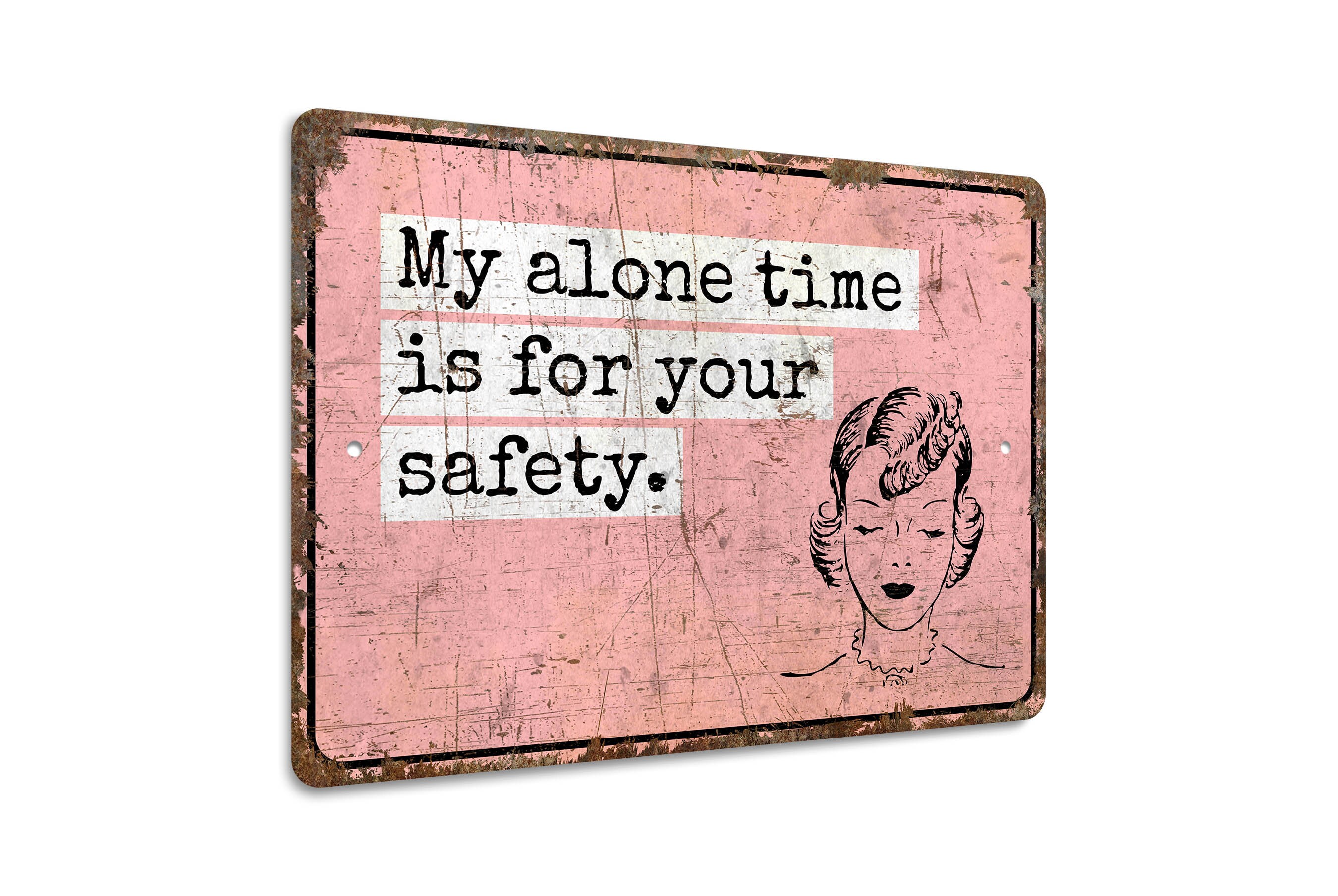 Alone Time Sign - Funny Decor - Sarcasm Decor - Funny Sign - Sarcasm ...