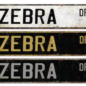 Zebra - Zebra Gift - Zebra Sign - Zebra Decor- Custom Street Sign - Premium Quality Rustic Metal Sign