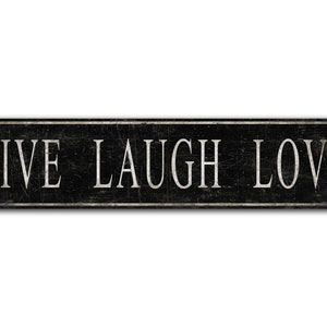 Live Laugh Love - Live Love Sign - Vintage Style Sign - Live Love Decor - Premium Quality Rustic Metal Sign image 1