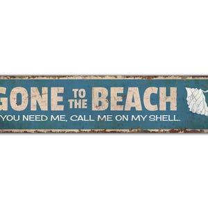 Gone to the Beach - Beach Sign - Gone to the Beach Sign - Beach Decor - Beach Lover - Vintage Style Sign - Premium Quality Rustic Metal Sign