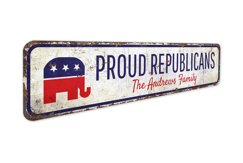 Repuplican Sign Proud Republicans - Proud Republicans Sign - Republicans Decor ...