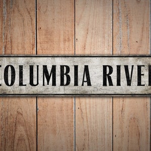 River Name Sign - Custom River Sign - River Name Decor - Columbia River - Vintage Style Sign - Premium Quality Rustic Metal Sign